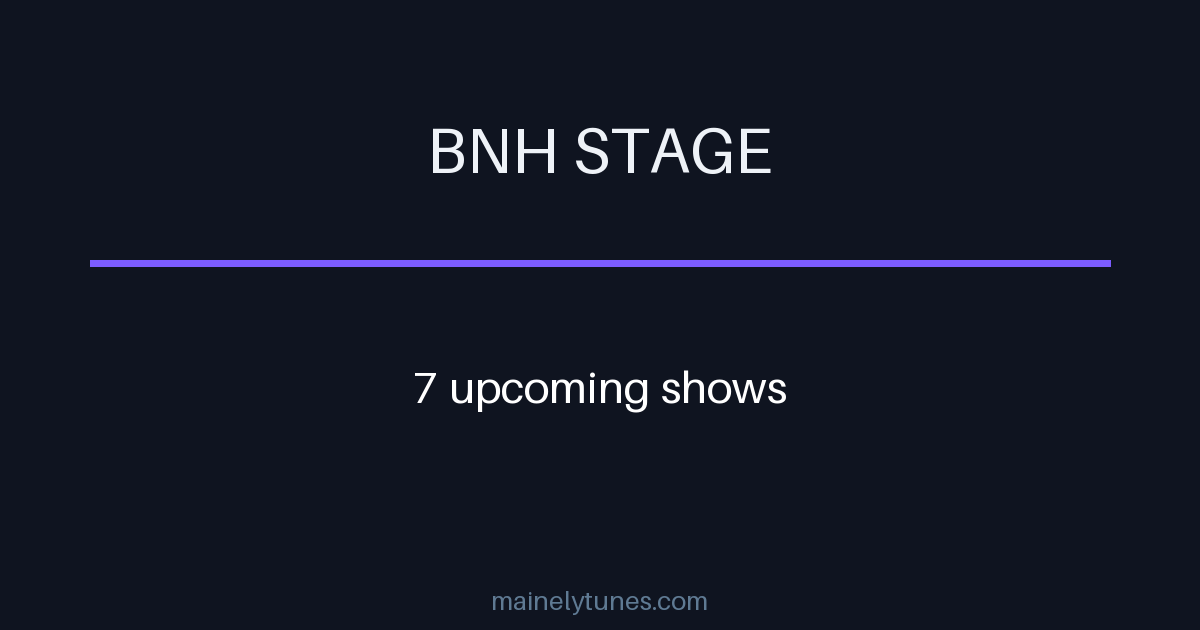 Photo of BNH Stage