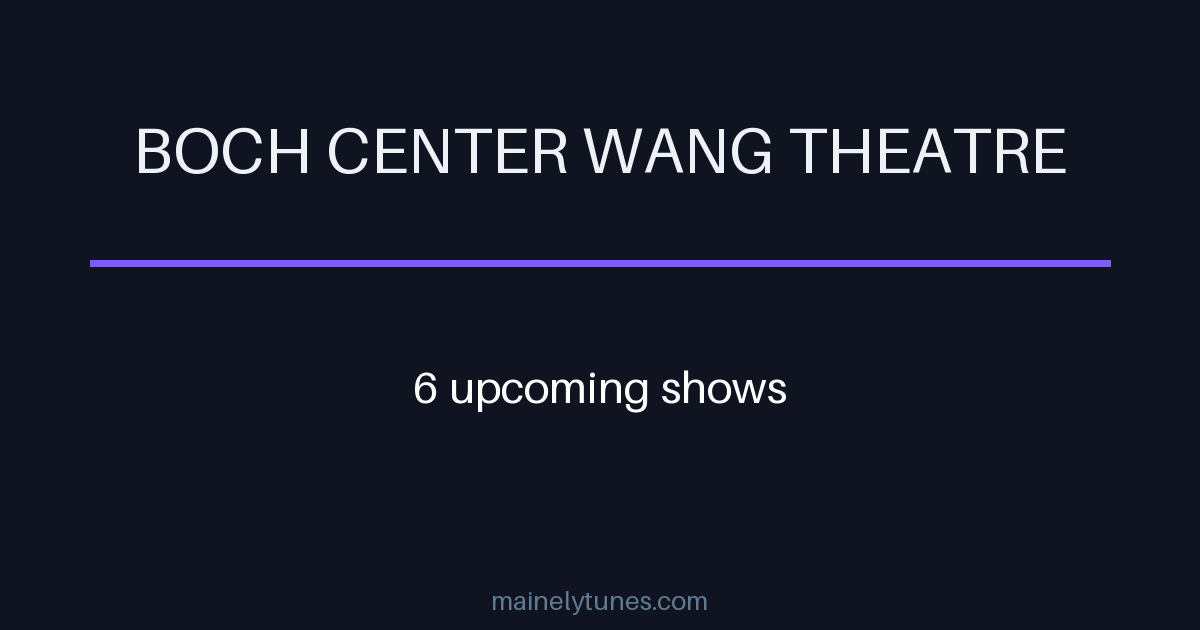 Photo of Boch Center Wang Theatre