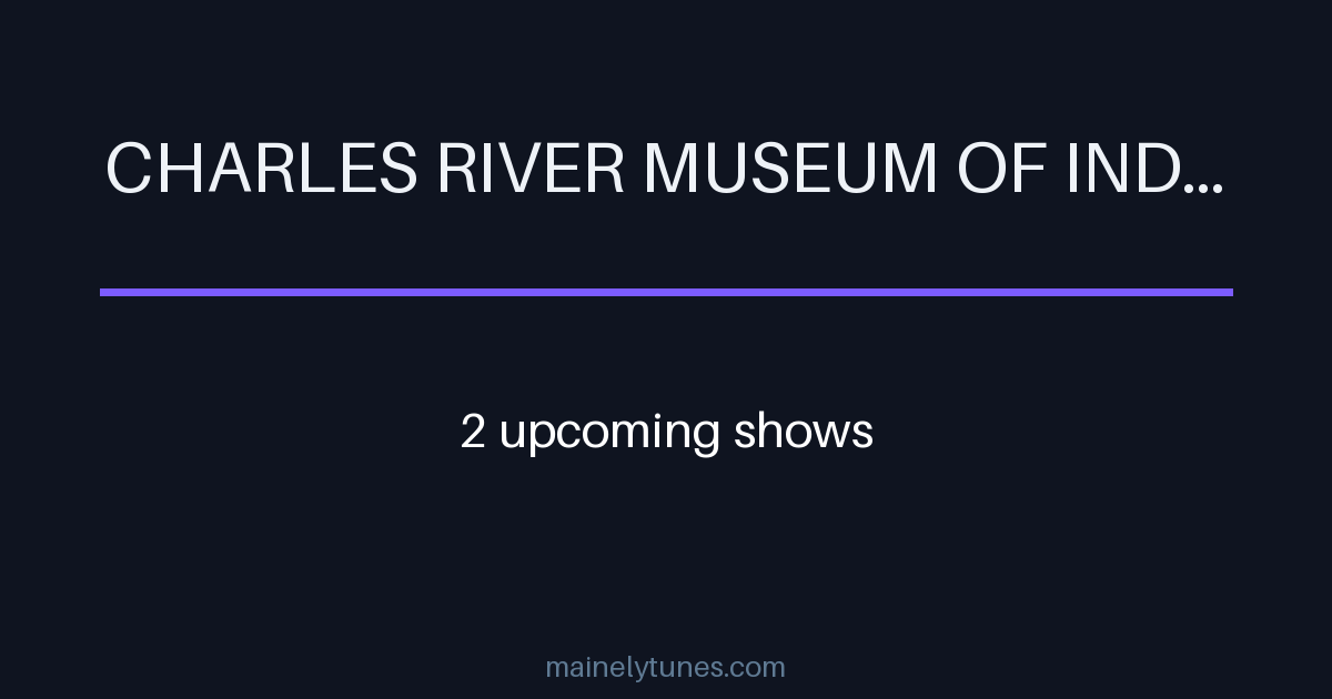 Photo of Charles River Museum of Industry & Innovation
