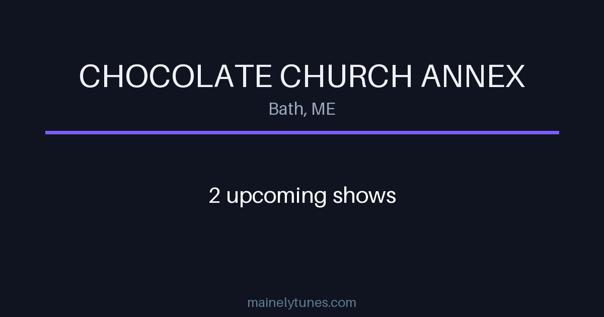 Photo of Chocolate Church Annex