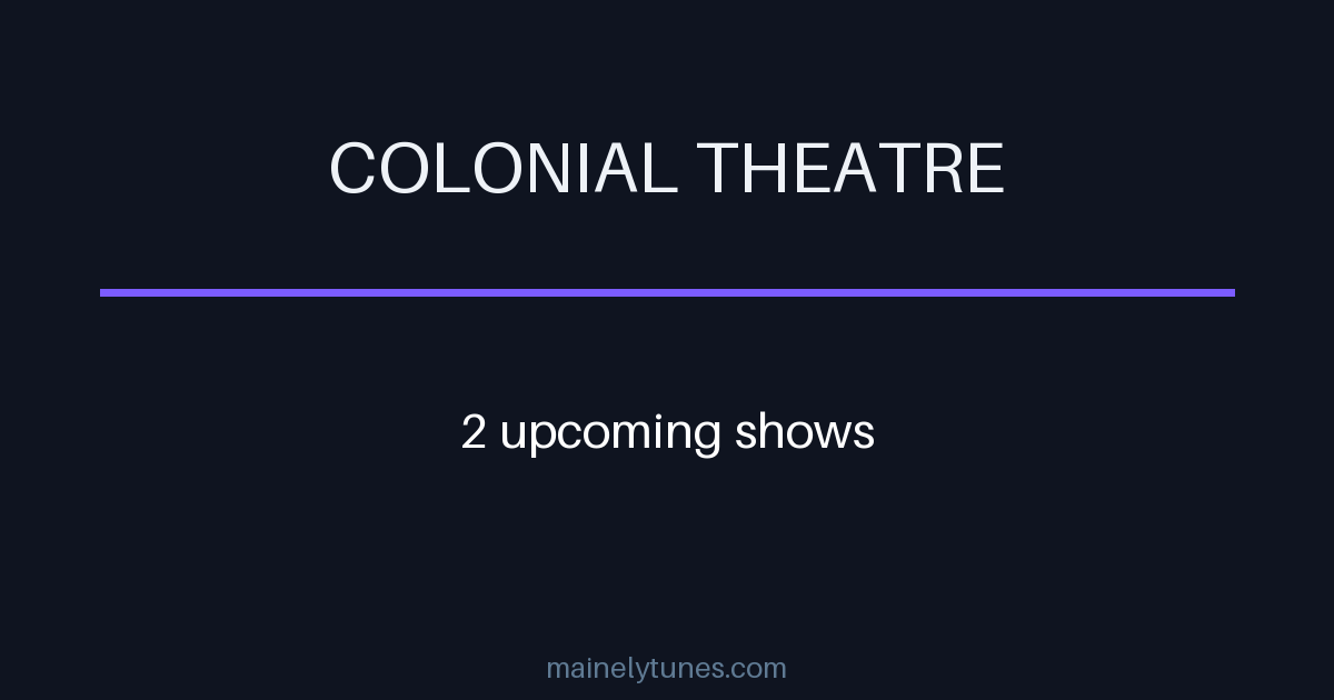 Photo of Colonial Theatre
