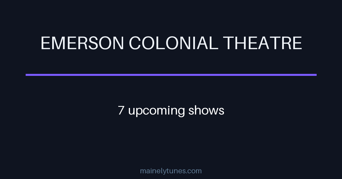 Photo of Emerson Colonial Theatre