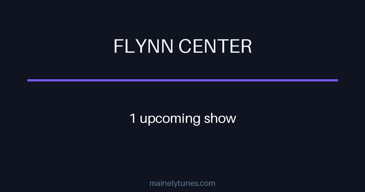 Photo of Flynn Center
