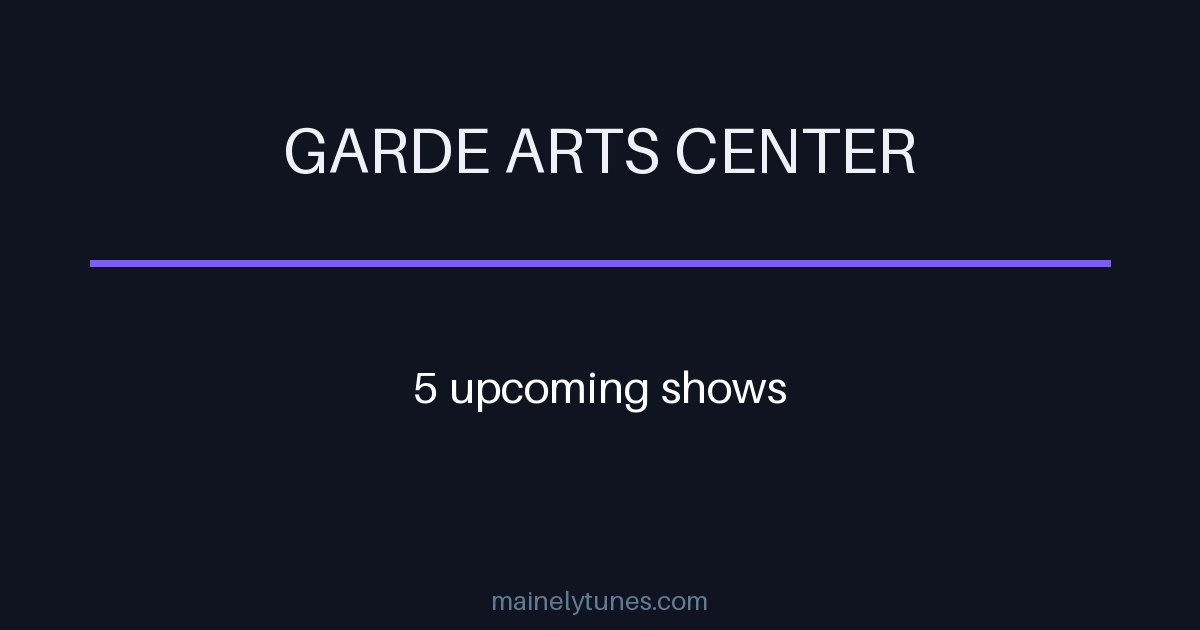 Photo of Garde Arts Center