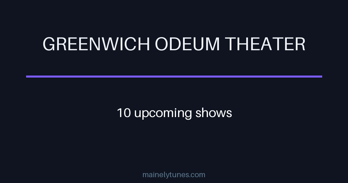 Photo of Greenwich Odeum Theater