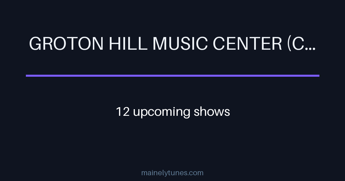 Photo of Groton Hill Music Center (Concert Hall)