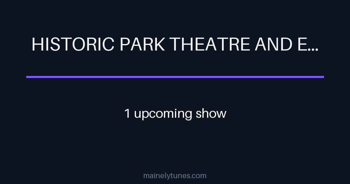 Photo of Historic Park Theatre and Event Center