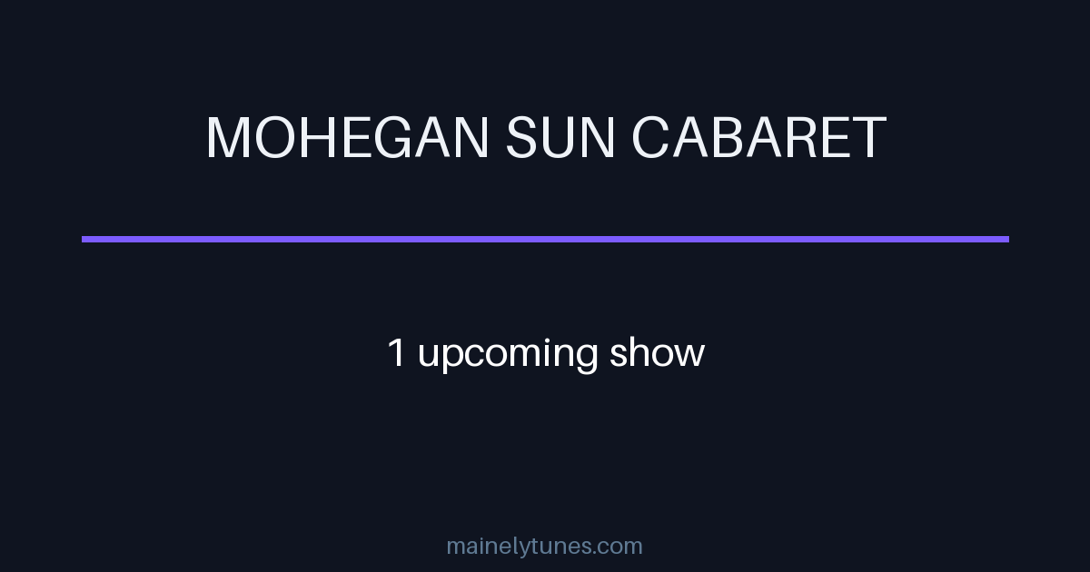 Photo of Mohegan Sun Cabaret