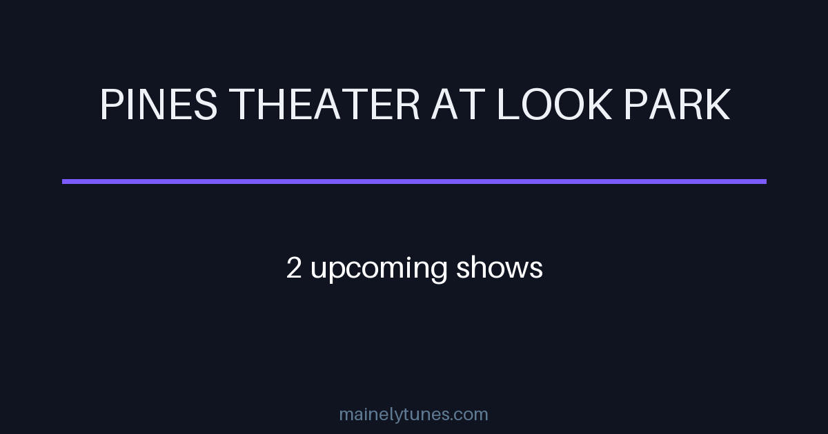 Photo of Pines Theater at Look Park