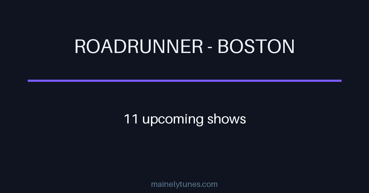Photo of Roadrunner - Boston