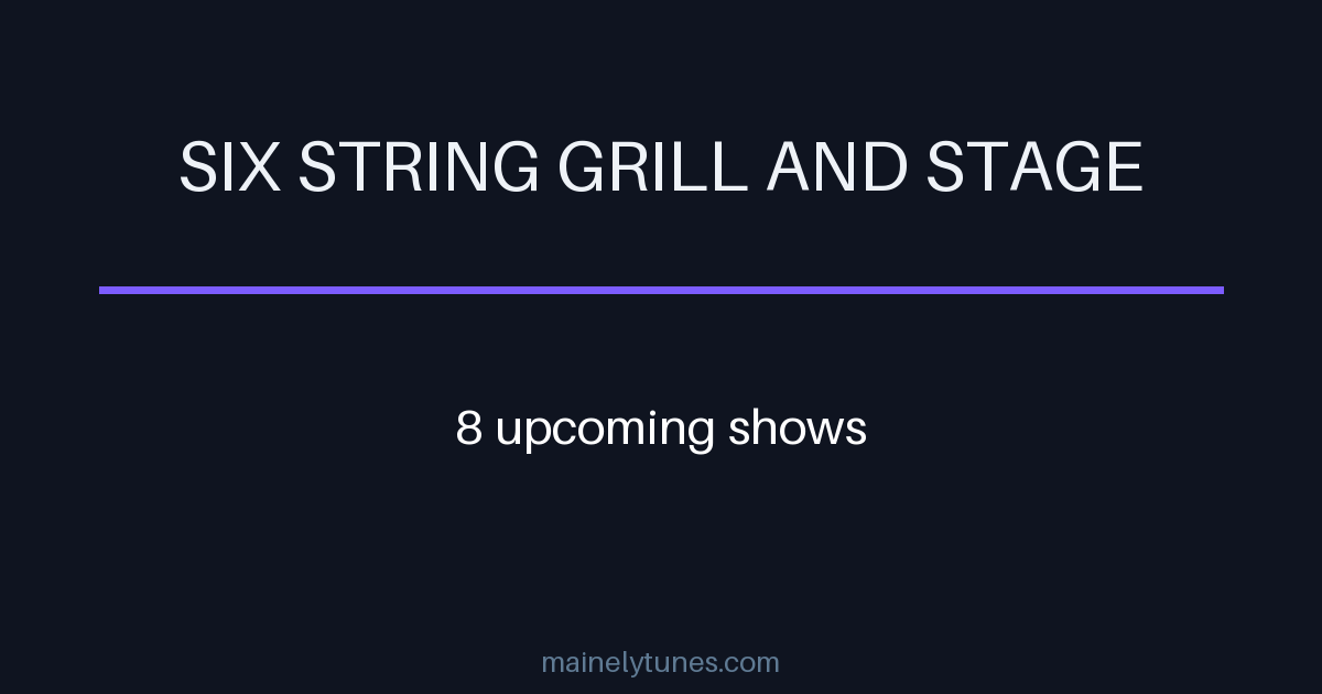 Photo of Six String Grill and Stage