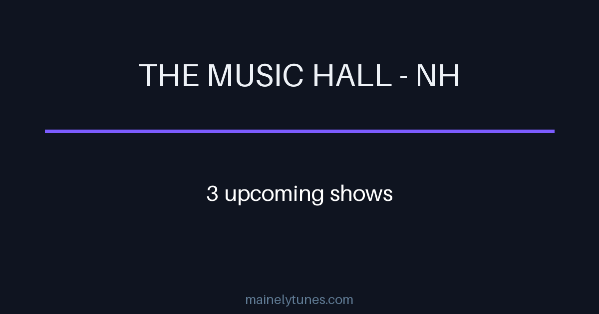 Photo of The Music Hall - NH