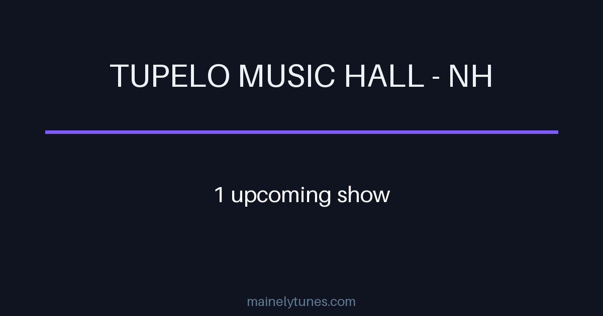 Photo of Tupelo Music Hall - NH